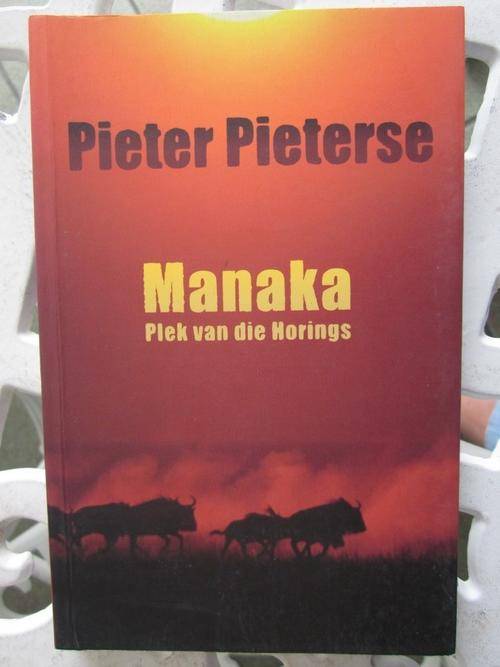 Manaka Plek van die Horings - Pieter Pieterse