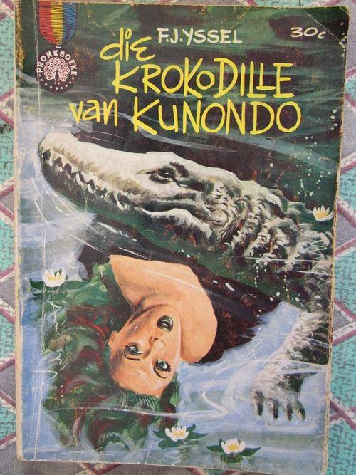 Die Krokodille van Kunondo -FJ Yssel -Pronkboeke