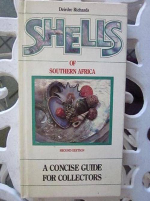 Shells of Southern Africa -a Concise Guide for Collectors -Deirdre Richards