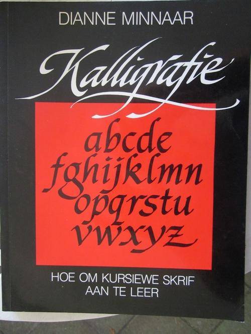 Kalligrafie -Dianne Minnaar- hoe om kursiewe skrif aan te leer