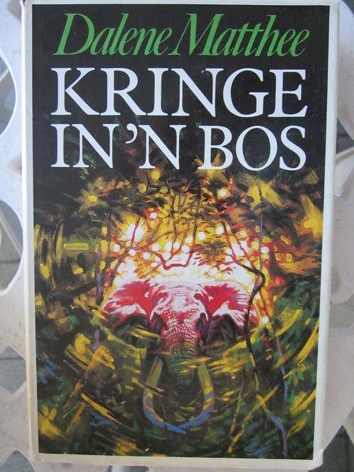 Kringe in n Bos - Dalene Matthee