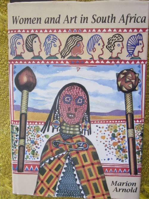 Women and Art in South Africa - Marion Arnold- Hardcover