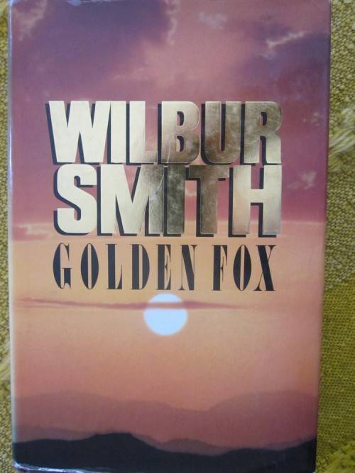 Golden Fox -Wilbur Smith -Hardcover