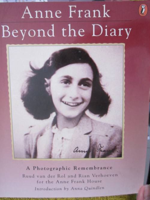 Anne Frank Beyond the Diary | Ruud van der Roll Rian Verhoeven-a Photographic Remembrance- Softcover
