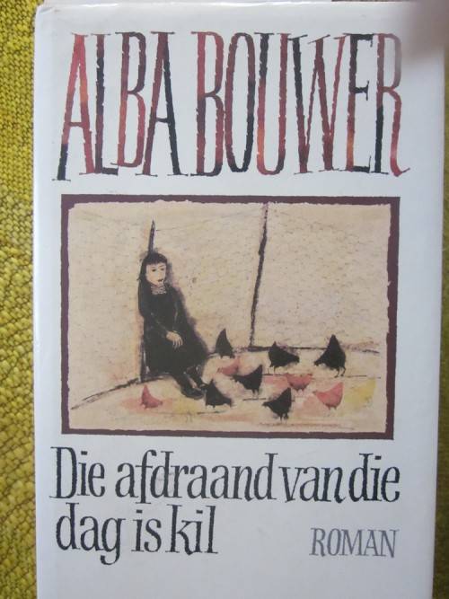 Die Afdraand van die dag is Kil -Alba Bouwer