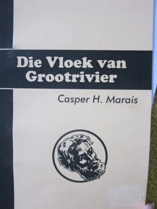 Die Vloek van Grootrivier- Casper H Marais-Rooi Jan no 9