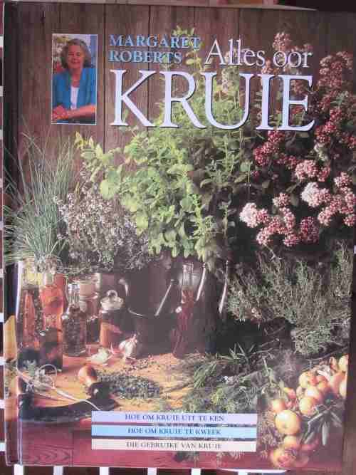 Alles oor Kruie- Margaret Roberts