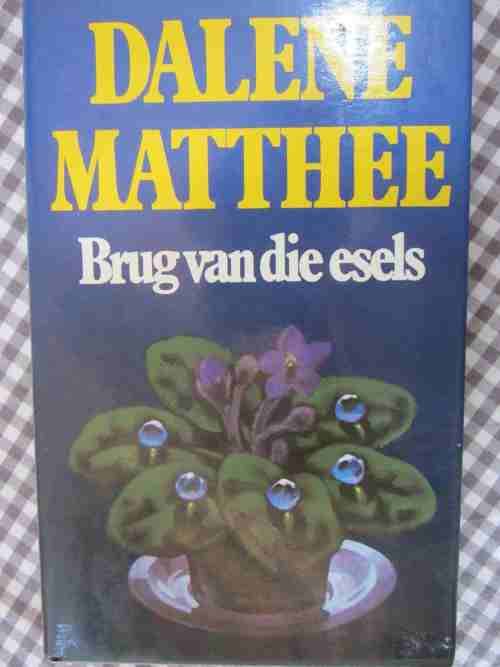 Brug van die Esels-Dalene Matthee