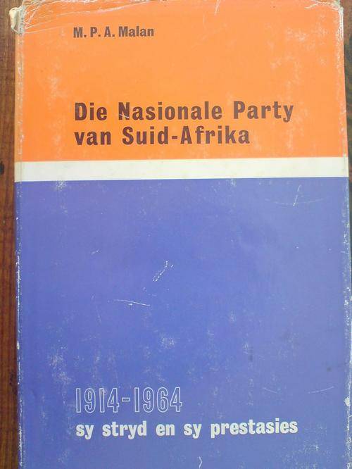 Die Nasionale Party van Suid Afrika - MPA Malan