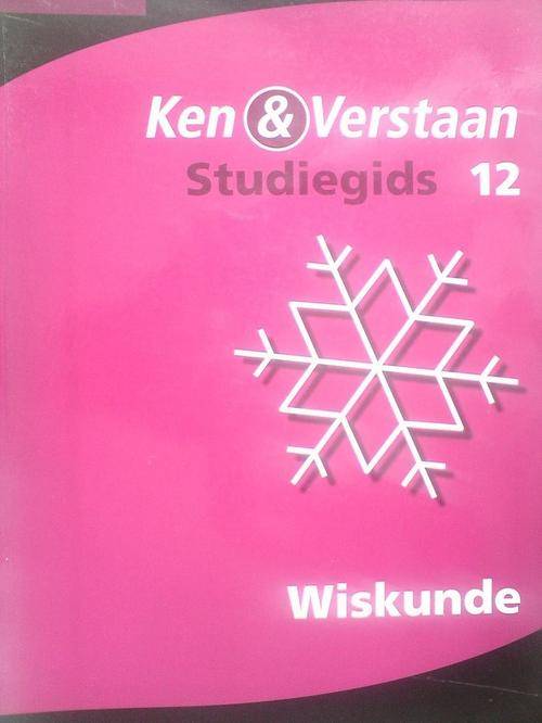 Ken en Verstaan Studiegids 12  Wiskunde - Paul Carter , Daan van der Lith