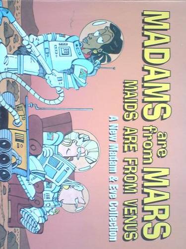 Madams are from Mars, Maids are from Venus - S Francis, H Dugmore & Rico