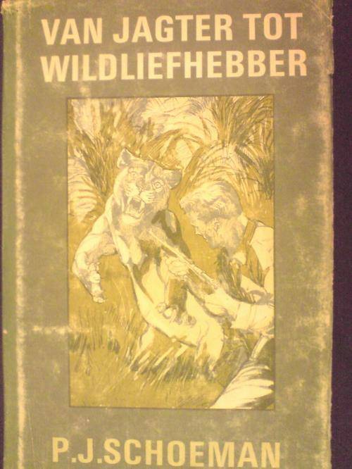 Van Jagter to Wildliefhebber - PJ Schoeman