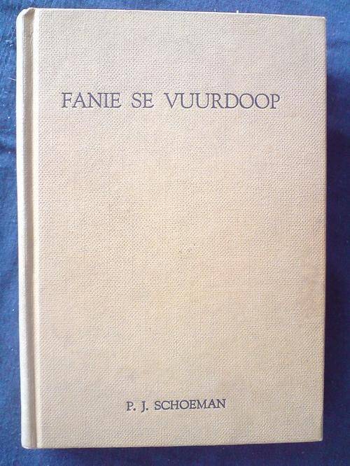 Fanie se Vuurdoop - PJ Schoeman