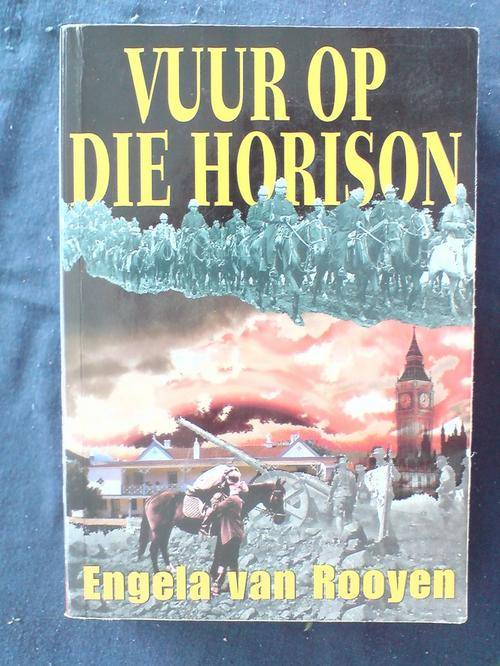 Vuur op die Horison - Engela van Rooyen