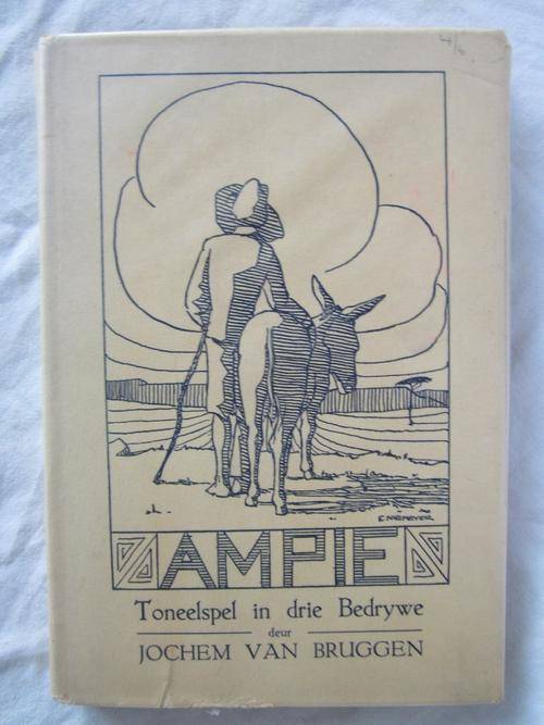 Ampie - Toneelspel in Drie Bedrywe - Jochem van Bruggen
