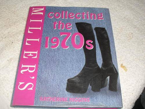 COLLECTING THE 70'S --MILLER'S GUIDE