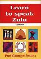 Learn to speak Zulu.  Prof George Poulos reduced price.