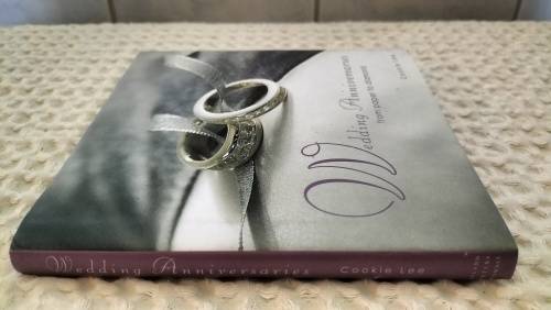 Wedding Anniversaries From Paper To Diamond - Hardcover