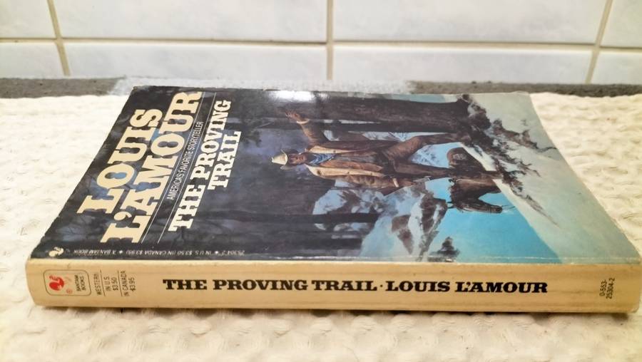 Louis L`Amour - The Proving Trail - Paperback
