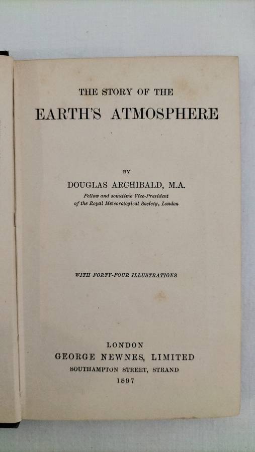 Magnificent Antique 127 Years Old `The Story Of The Earth`s Atmosphere` D Archibald