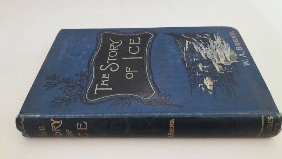 Magnificent Antique 125 Years Old `The Story Of Ice` WA Brend