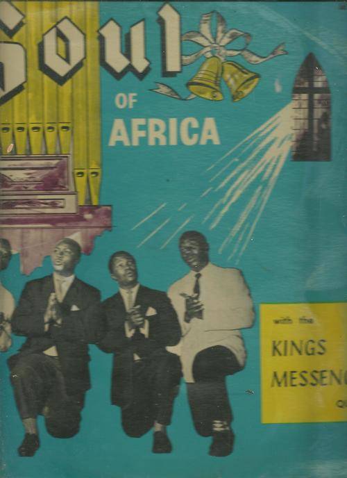 SOUL OF AFRICA- THE KINGS MESSENGERS QUARTET ( LP VINYL)