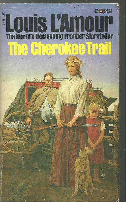 THE CHEROKEE TRAIL- LOUIS L'AMOUR