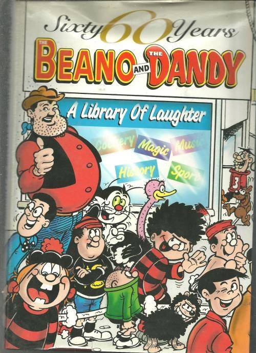 THE BEANO & THE DANDY- 60 YEARS- A LIBRARY OF LAUGHTER