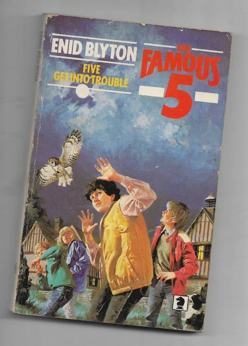 FIVE GET INTO TROUBLE- ENID BLYTON