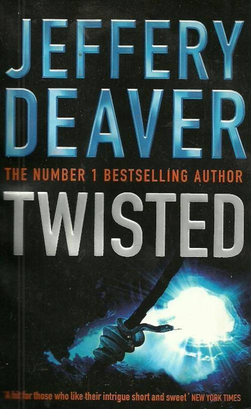 Twisted by Jeffery Deaver
