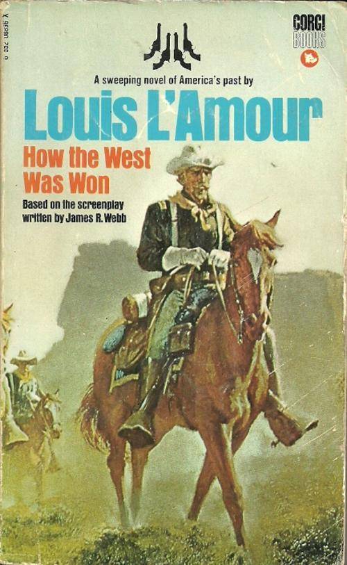 How The West Was Won by Louis L'Amour