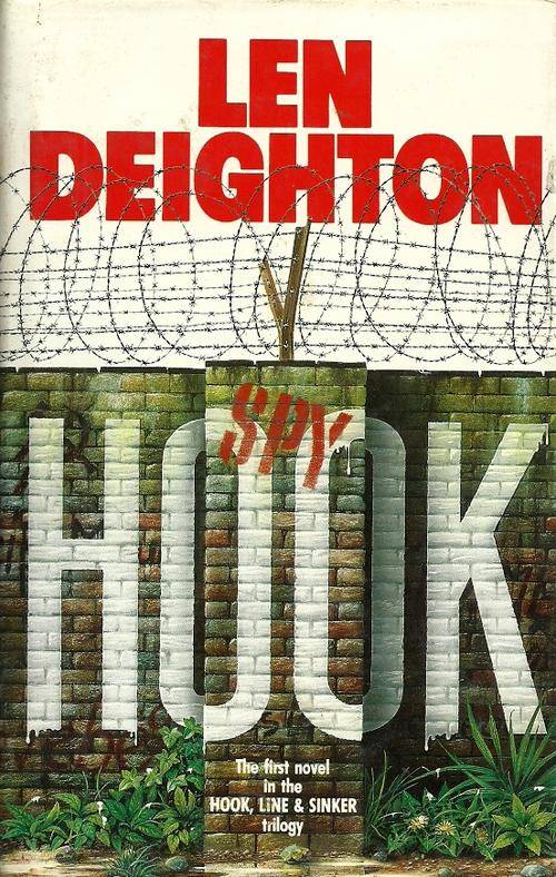 Spy Hook by Len Deighton ( Hard Cover )