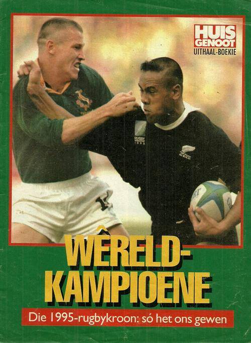 WERLD KAMPIOENE - 1995 RWC HUIS GENOOT Supplement