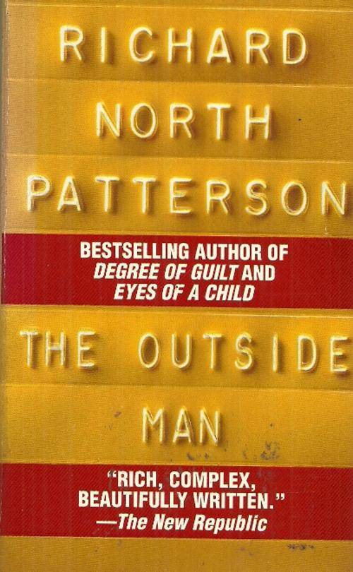 The Outside Man by Richard North Patterson