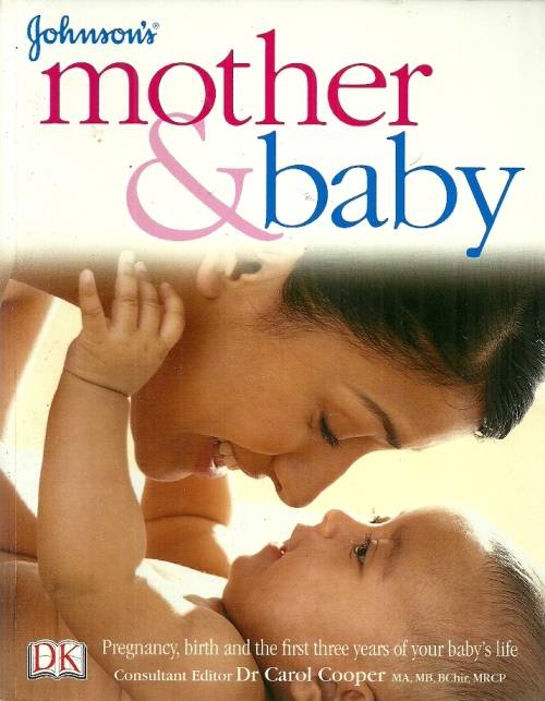 Johnson's Mother & Baby by Dr Carol Cooper