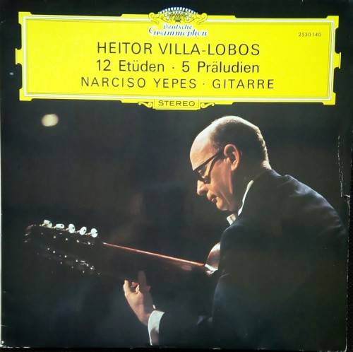 Heitor Villa-Lobos & Narciso Yepes - 12 Etüden ¿ 5 Präludien LP Vinyl Record