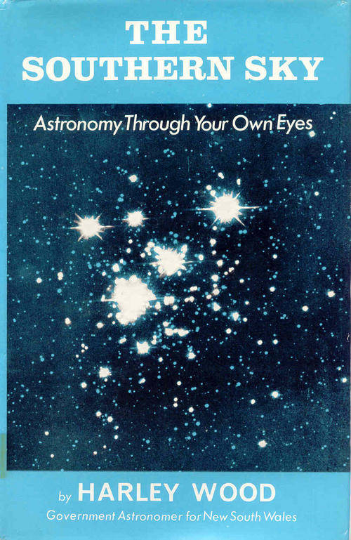 The Southern Sky ( Astronomy Through Your Own Eyes )