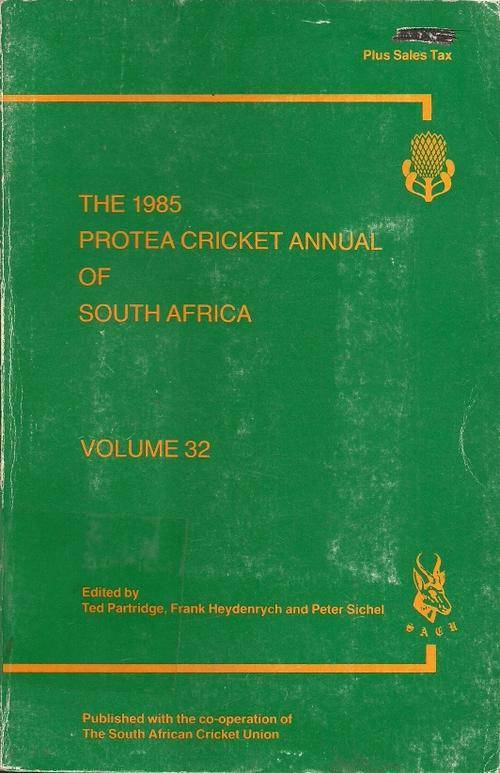 The 1985 Protea Cricket Annual Of South Africa - Vol 32
