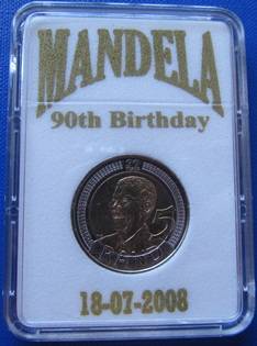 2008 NELSON MANDELA 90TH BIRTHDAY !! IN PROTECTIVE CAPSULE !! R1 START