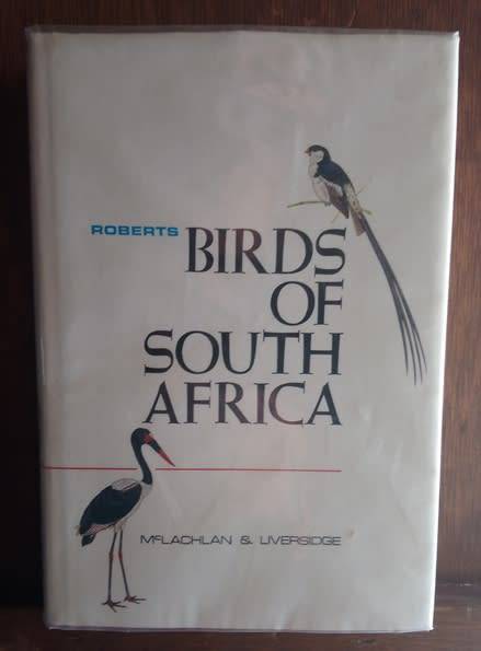 Roberts Birds of South Africa - Signed by the Chairman etc of the Transvaal Museum