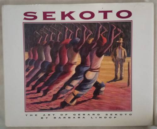 Sekoto - The Art of Gerard Sekoto - Barbara Lindop