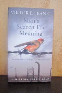 VIKTOR E FRANKL - Man's Search For Meaning - The Classic Tribute to Hope from the Holocaust