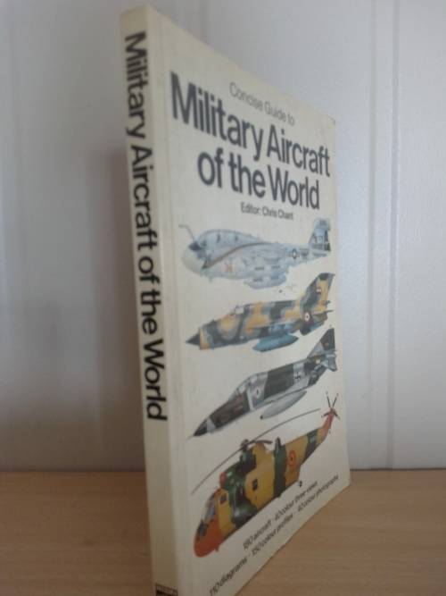 Concise Guide To Millitary Aircraft Of the World