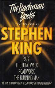 THE BACHMAN BOOKS: FOUR NOVELS BY STEPHEN KING