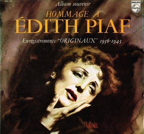 EDITH PIAF: HOMMAGE A EDITH PIAF - ENREGISTREMENTS ORIGINAUX 1936-1943 - France PHILIPS pressing 2LP