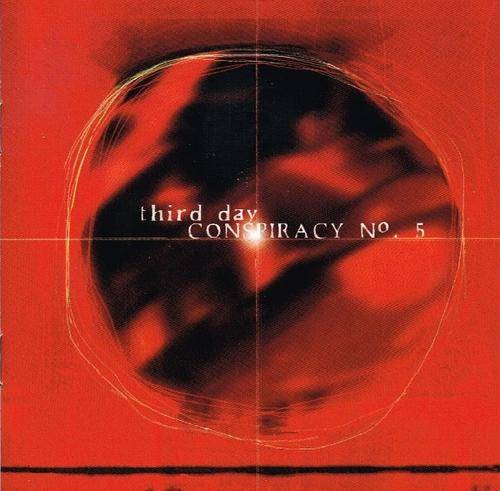 THIRD DAY: CONSPIRACY NO. 5 - USA SILVERSTONE / REUNION RECORDS pressing CD - Alternative Rock
