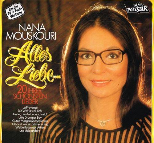 NANA MOUSKOURI: ALLES LIEBE - 20 IHRER SCHOENSTEN LIEDER - German POLYSTAR pressing LP - Chansons