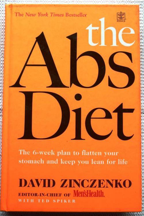 David Zinczenko: THE ABS DIET: THE 6-WEEK PLAN TO FLATTEN YOUR STOMACH and Keep you Lean for Life