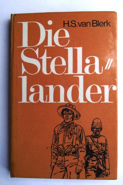 DIE STELLALANDER deur H S van Blerk