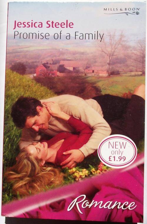 Mills & Boon: PROMISE OF A FAMILY by Jessica Steele (V/good cond.)